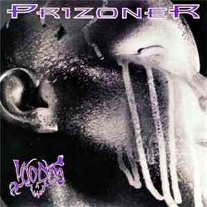 Prizoner - Voodoo