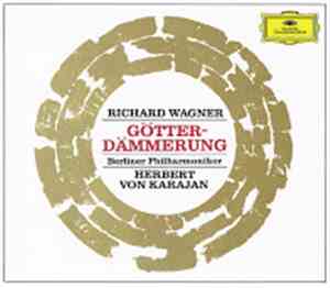 Richard Wagner - Berliner Philharmoniker, Herbert Von Karajan - Götterdämmerung