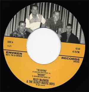 Riley McOwen And The Sleazy Rustic Boys - I´m Buying