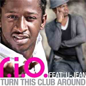 R.I.O. Feat. U-Jean - Turn This Club Around