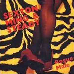 Sexton Ming & Steady - Rogue Male