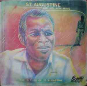St. Augustine And His New Wave - The Return Of St. Augustine