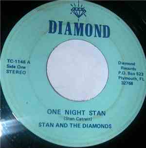 Stan And The Diamonds - One Night Stan