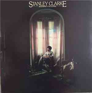 Stanley Clarke - Journey To Love