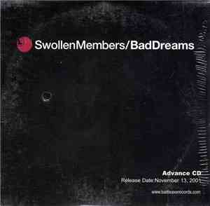 Swollen Members - Bad Dreams