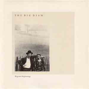 The Big Dish - Big New Beginning