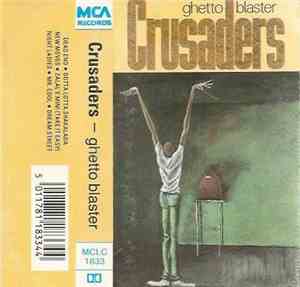 The Crusaders - Ghetto Blaster