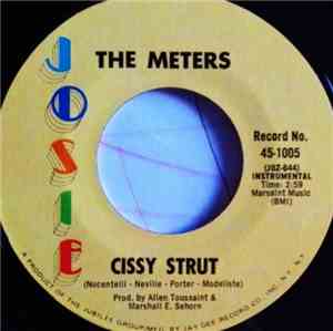 The Meters - Cissy Strut / Here Comes The Meter Man