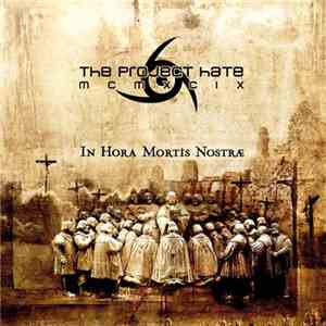 The Project Hate MCMXCIX - In Hora Mortis Nostræ