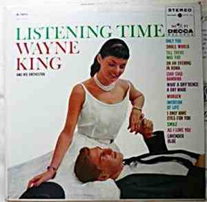 Wayne King And His Orchestra - Listening Time