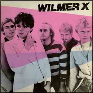 Wilmer X - Wilmer X