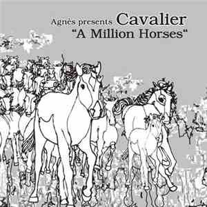 Agnès Presents Cavalier  - A Million Horses