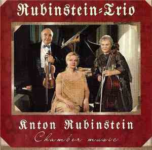 Anton Rubinstein - Chamber Music