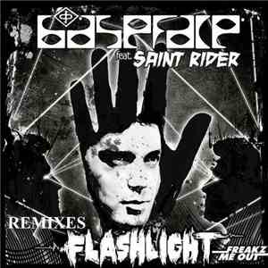 BaseFace Feat. Saint Rider - Flashlight - Remixes