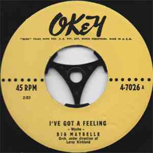 Big Maybelle - I've Got A Feeling