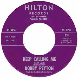 Bobby Peyton - Keep Calling Me (Baby Love)