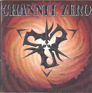 Channel Zero  - Channel Zero