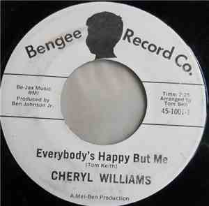 Cheryl Williams - Everybody's Happy But Me / I'm Your Fool