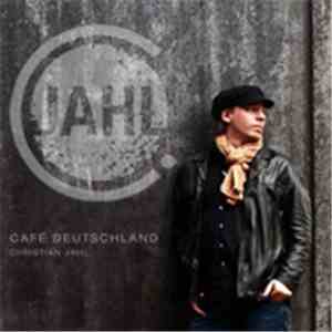 Christian Jahl - Café Deutschland