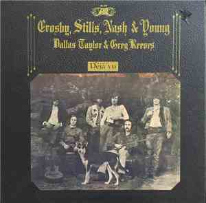 Crosby, Stills, Nash & Young - Déjà Vu
