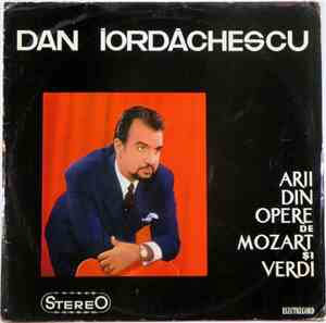Dan Iordăchescu - Arii Din Opere De Mozart Și Verdi