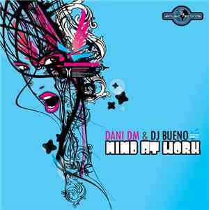 Dani DM & Dj Bueno - Mind At Work