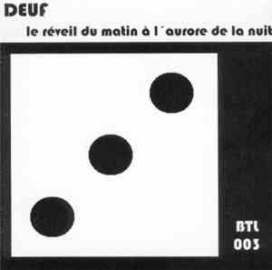 Deuf - Le Réveil Du Matin À L´aurore De La Nuit
