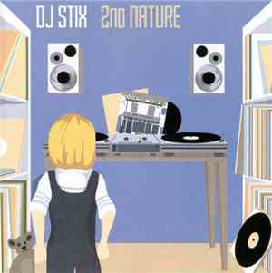 DJ Stix - 2nd Nature
