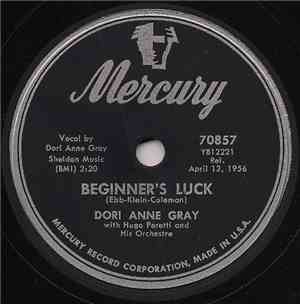 Dori Anne Gray With Hugo Peretti And His Orchestra - Beginner's Luck / I Surrender