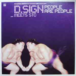 D.Sign Meets STC  - People Are People