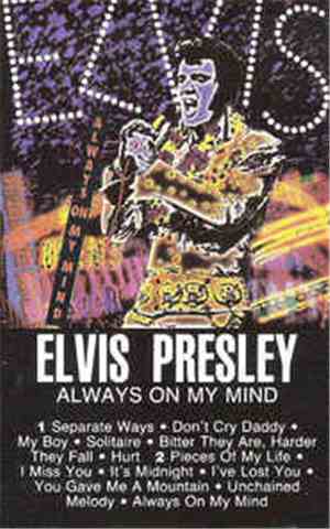 Elvis Presley - Always On My Mind