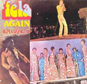 Fela And The Africa 70 - Excuse O