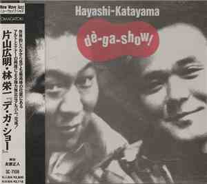 Hayashi = 林栄一 - Katayama = 片山広明 - Dè-Ga-Show! = デ・ガ・ショー