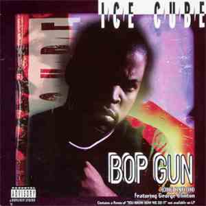 Ice Cube - Bop Gun (One Nation)