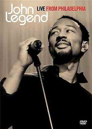 John Legend - Live From Philadelphia
