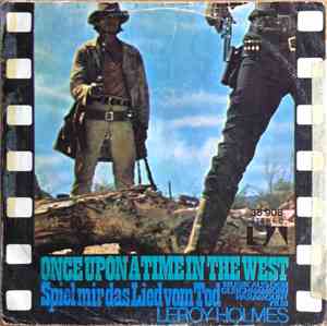 Leroy Holmes, Dominic Frontiere - Once Upon A Time In The West / Hang`Em High