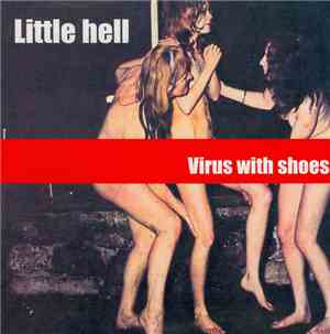 Little Hell - Virus With Shoes