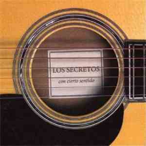Los Secretos - Con Cierto Sentido