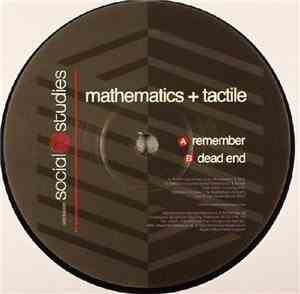 Mathematics + Tactile - Remember / Dead End