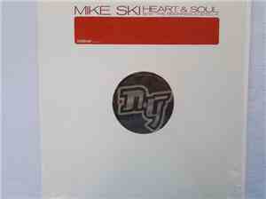 Mike Ski - Heart & Soul