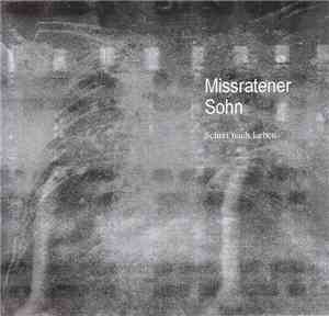 Missratener Sohn - Schrei Nach Leben