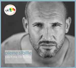 Pierre Sibille - Catch Me I'm Falling