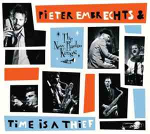 Pieter Embrechts & The New Radio Kings - Time Is A Thief