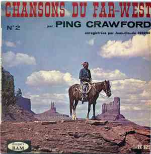 Ping Crawford - Chansons Du Far-West N° 2