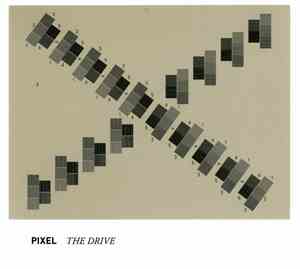 Pixel  - The Drive