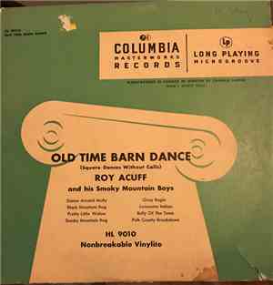 Roy Acuff And His Smoky Mountain Boys - Old Time Barn Dance (Square Dances Without Calls)