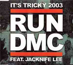 Run DMC Feat. Jacknife Lee - It's Tricky 2003