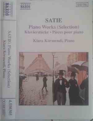 Satie, Klara Körmendi - Piano Works (Selection)