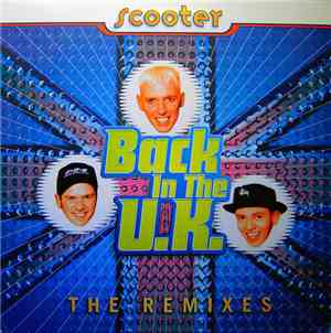 Scooter - Back In The U.K. (The Remixes)