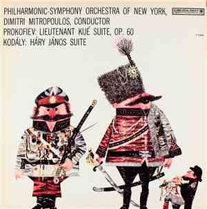 Sergei Prokofiev, Zoltán Kodály, The New York Philharmonic Orchestra, Dimitri Mitropoulos - Lieutenant Kije Suite Op. 60 / Hary Janos Suite